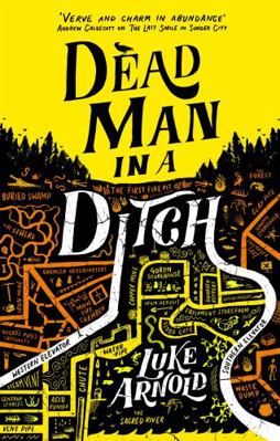 Dead Man in a Ditch: Fetch Phillips Book 2 0356512924 Book Cover