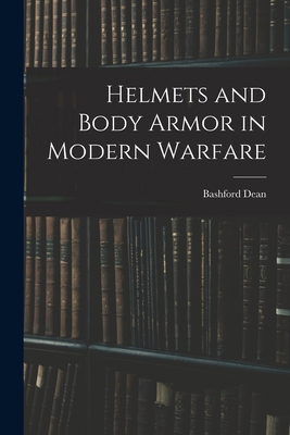 Helmets and Body Armor in Modern Warfare 1015494870 Book Cover