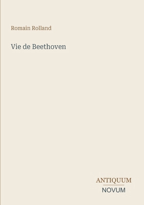 Vie de Beethoven [French] 3387401671 Book Cover
