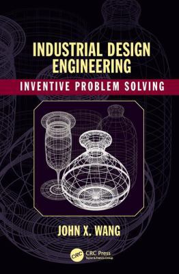 Industrial Design Engineering: Inventive Proble... 1498709591 Book Cover