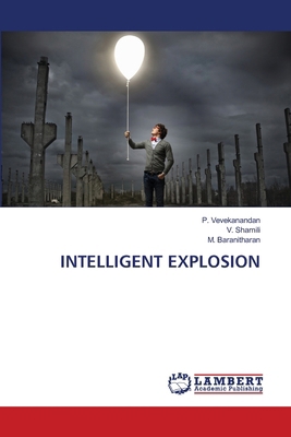 Intelligent Explosion 6208438462 Book Cover
