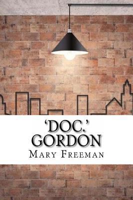 'Doc.' Gordon 1975638794 Book Cover