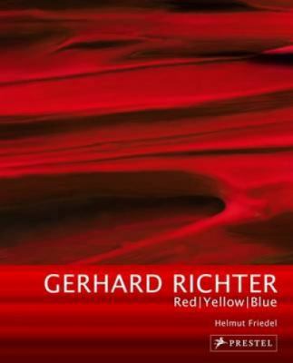 Gerhard Richter: Red-Yellow-Blue 3791346091 Book Cover