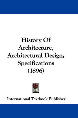 History of Architecture, Architectural Design, ... 1104832038 Book Cover