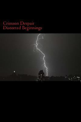 Crimson Depair Distorted Beginnings 1984979124 Book Cover