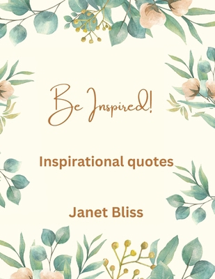 Be Inspired: Inspirational quotes: "Unlock Resi... B0CQFYRC4M Book Cover