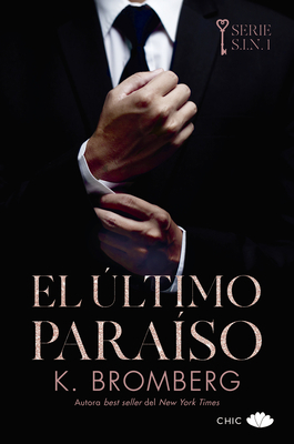 Ultimo Paraiso, El (Serie Sin 1) [Spanish] 8417972846 Book Cover