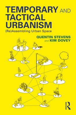 Temporary and Tactical Urbanism: (Re)Assembling... 1032256532 Book Cover