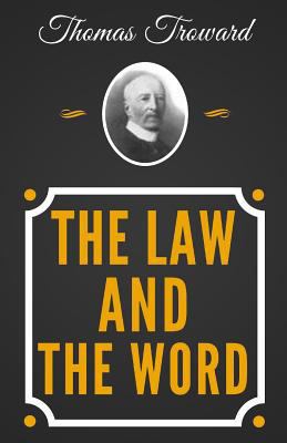 The Law and the Word - The Original Classic Edi... 1790327555 Book Cover