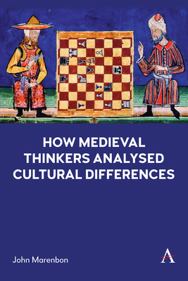How Medieval Thinkers Analysed Cultural Differe... 1839993634 Book Cover