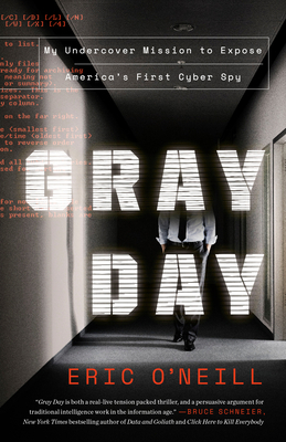 Gray Day Gray Day: My Undercover Mission to Exp... 0525573534 Book Cover