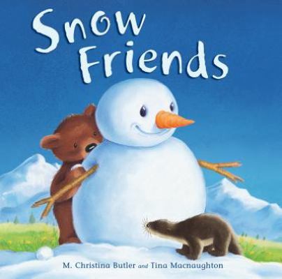 Snow Friends 1561487708 Book Cover