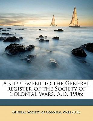 A Supplement to the General Register of the Soc... 1176475061 Book Cover