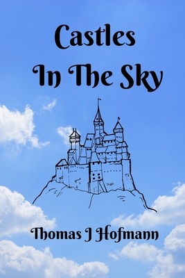 Castles in the sky B0C9SP2K3K Book Cover