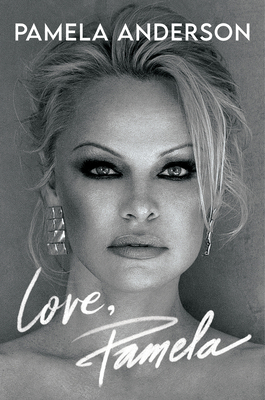 Love, Pamela: A Memoir 0063226561 Book Cover