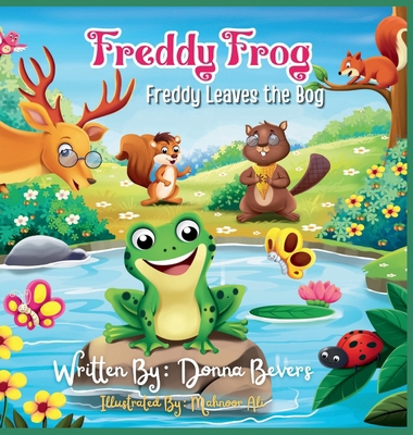 Freddy the Frog - Freddy Leaves the Bog B0CNTT5T6L Book Cover