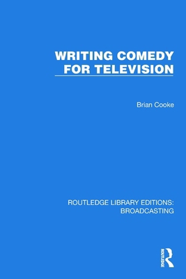Writing Comedy for Television 1032639873 Book Cover