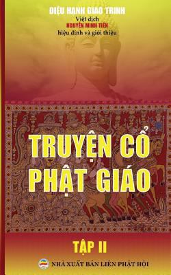 Truy&#7879;n c&#7893; Ph&#7853;t giáo - T&#7853... [Vietnamese] 1545500266 Book Cover