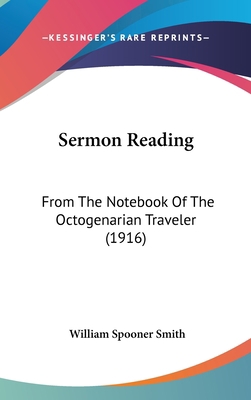 Sermon Reading: From the Notebook of the Octoge... 1162198427 Book Cover