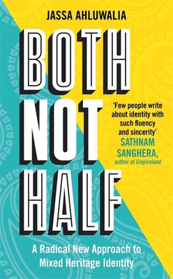Both, Not Half 1788708318 Book Cover