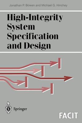 High-Integrity System Specification and Design 3540762264 Book Cover