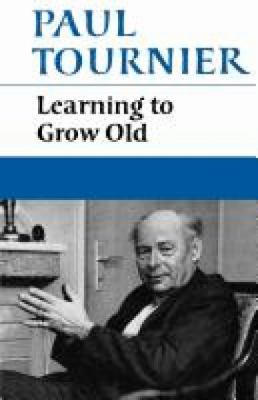Learning to Grow Old 0334008832 Book Cover