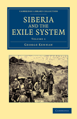 Siberia and the Exile System 1108048226 Book Cover