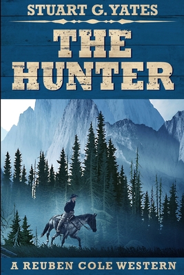 The Hunter: Large Print Edition [Large Print] 1034211323 Book Cover