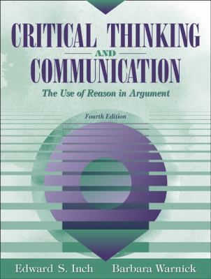 Critical Thinking and Communication: The Use of... 0205335411 Book Cover