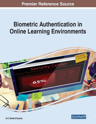 Biometric Authentication in Online Learning Env... 1522586091 Book Cover