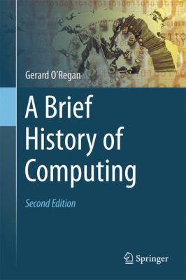 A Brief History of Computing 1447159608 Book Cover