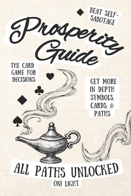 Prosperity Path Guide, All Paths Unlocked: A Ga... B0GY4BR8K8 Book Cover