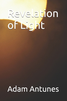 Revelation of Light 1649948514 Book Cover