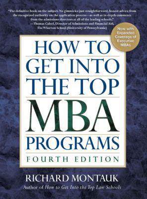 How To Get Into the Top MBA Programs, 4th Edition 0735204233 Book Cover