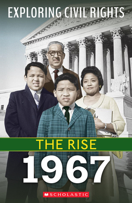 1967 (Exploring Civil Rights: The Rise) 1338837524 Book Cover