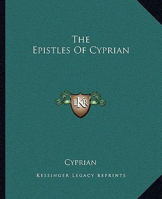 The Epistles Of Cyprian 1162693797 Book Cover