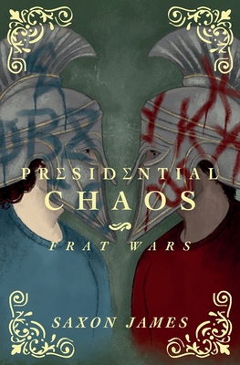 Frat Wars: Presidential Chaos 1922741108 Book Cover