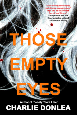 Those Empty Eyes: A Chilling Novel of Suspense ... 1496727177 Book Cover