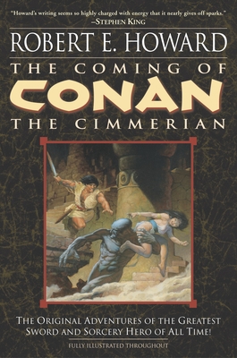 The Coming of Conan the Cimmerian: Book One 0345461517 Book Cover