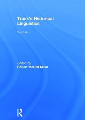 Trask's Historical Linguistics 0415706572 Book Cover