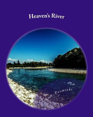 Heaven's River 1534856722 Book Cover