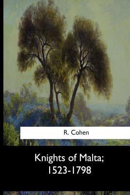 Knights of Malta, 1523-1798 1973837714 Book Cover