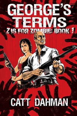 George's Terms: A Zombie Novel 0987602322 Book Cover