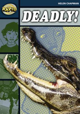 Rapid Reading: Deadly (Stage 6 Level 6b) 0435907743 Book Cover