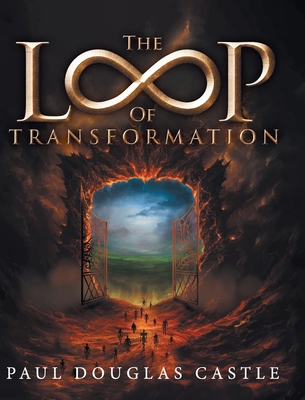 The Loop of Transformation 1961117789 Book Cover