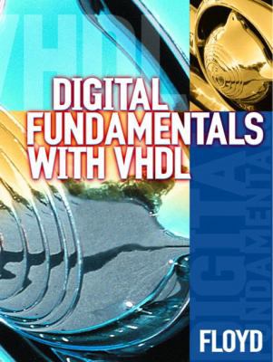 Digital Fundamentals with VHDL 0130995274 Book Cover