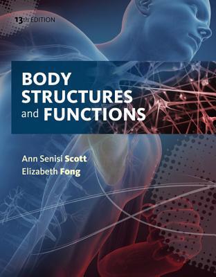 Body Structures and Functions 1305511425 Book Cover