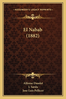 El Nabab (1882) [Spanish] 1168468760 Book Cover