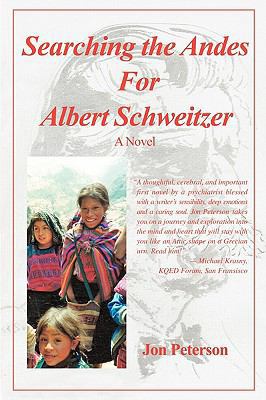 Searching the Andes for Albert Schweitzer 1440141193 Book Cover