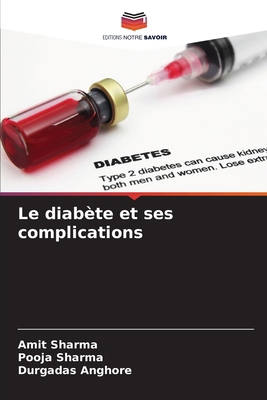 Le diabète et ses complications [French] 6207922662 Book Cover